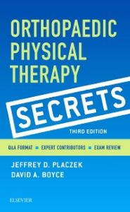 Orthopaedic Physical Therapy Secrets - E-Book