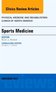 Sports Medicine, An Issue of Physical Medicine and Rehabilitation Clinics of North America