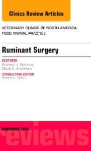 Ruminant Surgery, An Issue of Veterinary Clinics of North America: Food Animal Practice