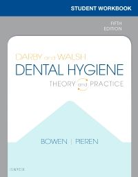 Student Workbook for Darby & Walsh Dental Hygiene