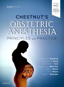 Chestnut's Obstetric Anesthesia