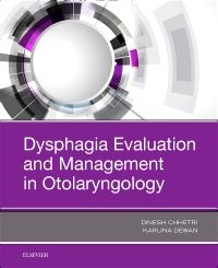 Dysphagia Evaluation and Management in Otolaryngology