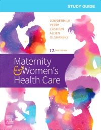 Study Guide for Maternity & Women's Health Care E-Book