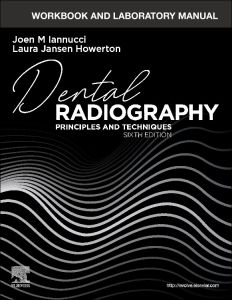 Workbook and Laboratory Manual for Dental Radiography