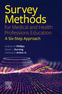 Survey Methods for Medical and Health Professions Education