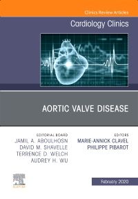 Aortic Valve Disease,An Issue of Cardiology Clinics, E-Book