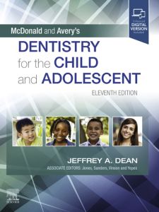 McDonald and Avery's Dentistry for the Child and Adolescent