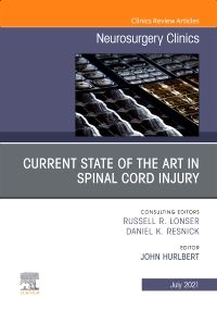 Current State of the Art in Spinal Trauma, An Issue of Neurosurgery Clinics of North America, E-Book