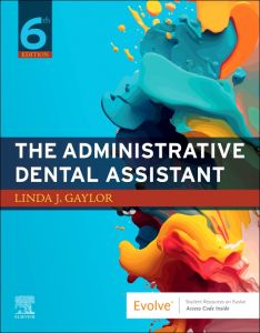 The Administrative Dental Assistant