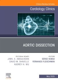 Aortic Dissection, An Issue of Cardiology Clinics