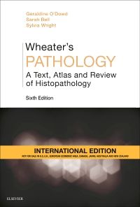 Wheater's Pathology: A Text, Atlas and Review of Histopathology, International Edition