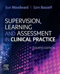 Supervision, Learning and Assessment in Clinical Practice