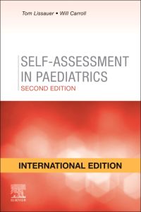 Self-Assessment in Paediatrics International Edition