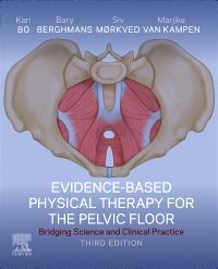 Evidence-Based Physical Therapy for the Pelvic Floor