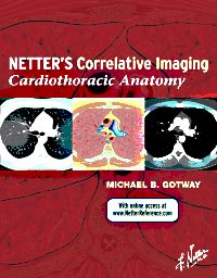 Netter’s Correlative Imaging: Cardiothoracic Anatomy