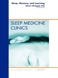 Sleep, Memory and Learning, An Issue of Sleep Medicine Clinics