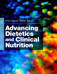 Advancing Dietetics and Clinical Nutrition E-Book