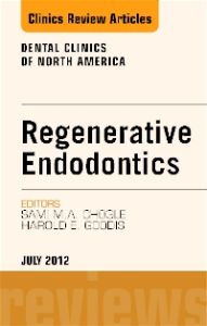 Regenerative Endodontics, An Issue of Dental Clinics