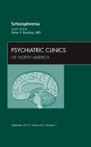 Schizophrenia, An Issue of Psychiatric Clinics