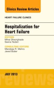 Hospitalization for Heart Failure, An Issue of Heart Failure Clinics