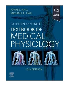 Guyton and Hall Textbook of Medical Physiology